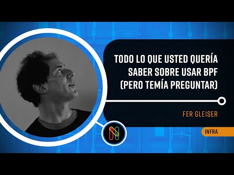 Todo lo que usted quería saber sobre usar BPF para resolver problemas de performance