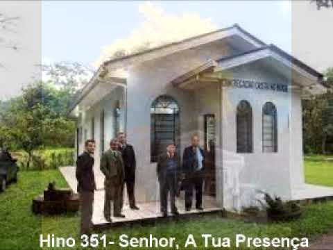 Hino 351 CCB- Senhor, A Tua Presença -  Ivanete Gugel -