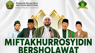 Pon - Pes Miftakhurrosyidin Temanggung, Bersholawat bersama Habib Syech bin Abdul Qadir Assegaf.