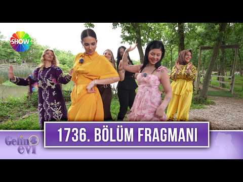 TV Programları Gelin Evi 1736. Bölüm Fragmanı