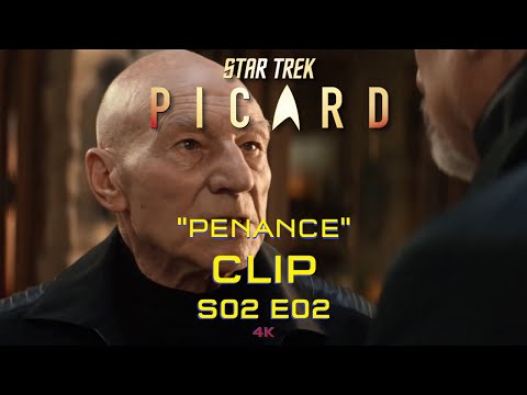 SNEAK PEEK CLIP "PENANCE" S02 E02 STAR TREK PICARD - SEASON 2 EPISODE 2 4K (UHD) 2X02