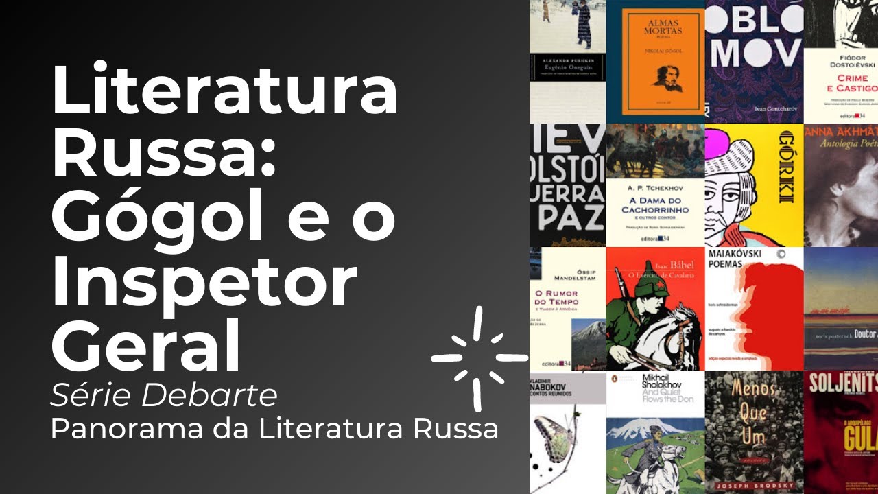 Introdução a Gógol & O Inspetor Geral [Panorama da Literatura Russa]