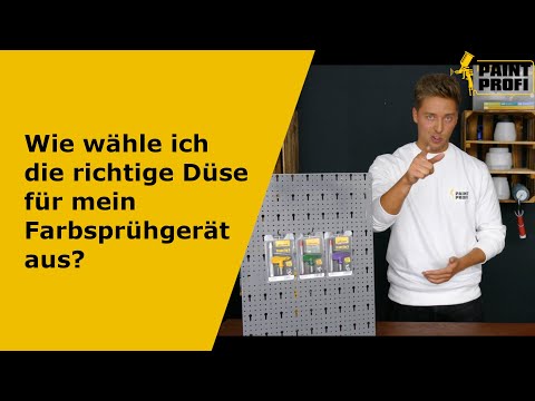 Die richtige Düse für Dein Farbsprühgerät auswählen | Infos zu den verschiedenen Düsen | Paint-Profi