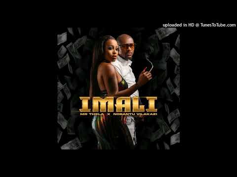 Mr thela ft nobantu vilakazi - imali
