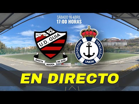 🔴EN DIRECTO | UD Guía - UD Tarajalejo | Regional Preferente Grupo 2