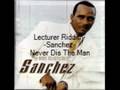 Sanchez- Nerver Dis The Man- No Woman No Cry Riddim