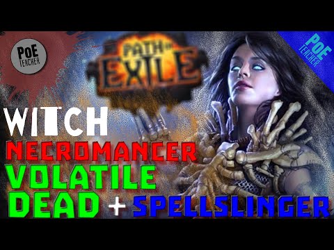 【Path of Exile - PoE】Volatile Dead with Spellslinger Build - Witch Necromancer