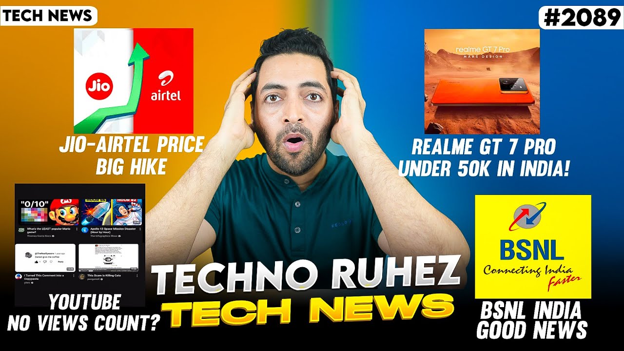 Jio-Airtel Price Hike😓,realme GT 7 Pro Under 50k😲,YouTube No Views😐,2nm Chip,BSNL Good News,