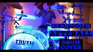 Beartooth - Afterall (Drum Cover)