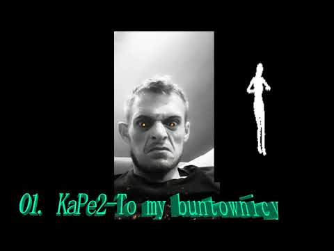 01. KaPe2 - To my buntownicy (Prod. Jota Rodríguez) #RapLuz
