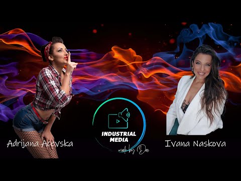 Adrijana Acevska & Ivana Naskova - Podkast (epizoda 2)