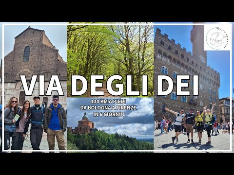 VIA DEGLI DEI -  130 KM A PIEDI DA BOLOGNA A FIRENZE