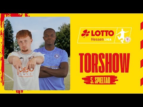 Torshow 5. Spieltag LOTTO Hessenliga 2025/26