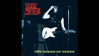 Larry Wallis - I Think It's Coming Back Again