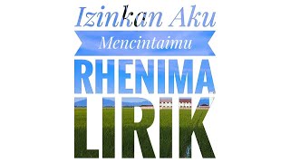 Download lagu Rhenima - Izinkan Aku Mencintaimu Lirik mp3 Download lagu Rhenima - Izinkan Aku Mencintaimu Lirik mp3
