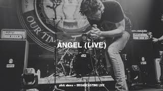 Slick Shoes- Angel (Live) [Listening Video]