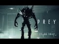 Prey — официальный игровой видеоролик #2