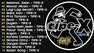 Download lagu TIPE-X - KUMPULAN LAGU-LAGU PILIHAN TERBAIK & TERPOPULER | SELAMAT JALAN - TIPE-X mp3