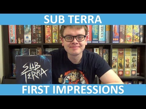 Sub Terra - First Impressions