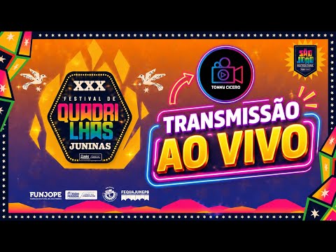 🔥 AO VIVO | XXX Festival de Quadrilhas Juninas 2026 💃🌽