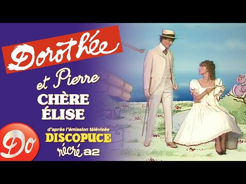 Dorothée et Pierre - Chère Élise | Discopuce | LE JARDIN DES CHANSONS | Comptine pour enfant