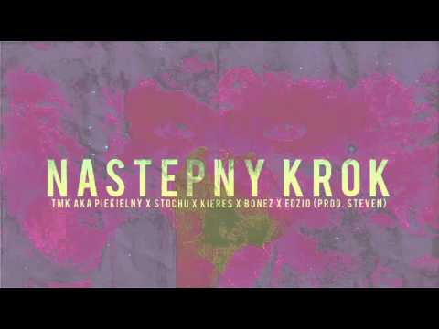Piekielny x Stochu x Kieres x Bonez x Edzio - Następny krok | prod Steven