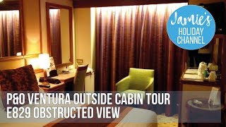 P&O Ventura Outside Cabin Tour (E629 obstructed view)