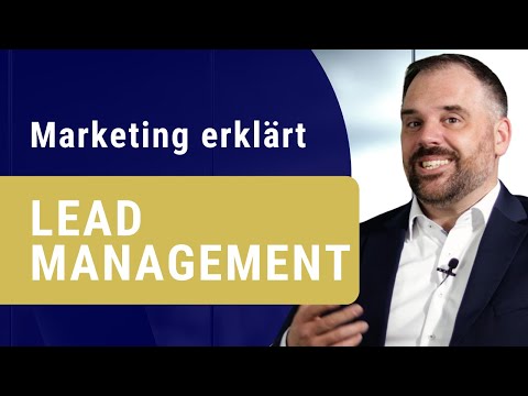 LEAD MANAGEMENT - B2B Marketing leicht und verständlich