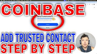 ✅ How To Add Trusted Contact To Coinbase Account 🔴