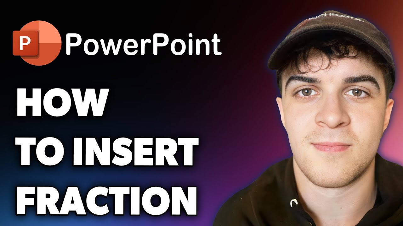 How to Insert Fraction in Powerpoint (Full 2024 Guide)