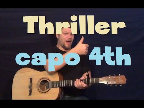 Thriller (Michael Jackson) Easy Strum Guitar Lesson Capo 4th Fret with Licks in Tab