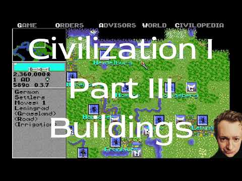 How to Play Civilization 1 - Part 3 - Buildings