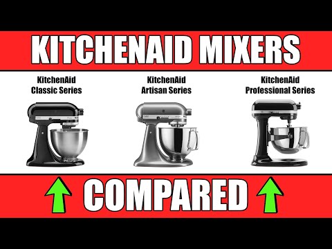 KitchenAid Stand Mixers COMPARED - CLASSIC vs ARTISAN vs PROFESSIONAL