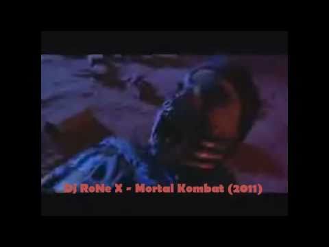 Dj RoNe X - Mortal Kombat (2011) + Download
