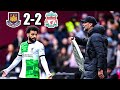 Shocking! Salah Argues with Klopp | West Ham 2-2 Liverpool Reaction Post Match Analysis