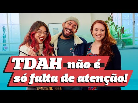 TDAH não é só falta de atenção