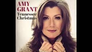 Amy Grant  - A Christmas Lullaby