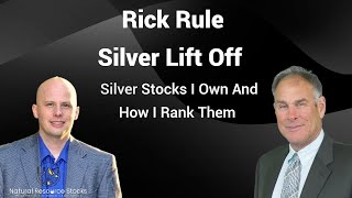 Rick Rule Silver Stock Ranking and Where I See Silver Going
