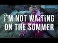 RiFF RAFF I M NOT WAiTiNG ON THE SUMMER