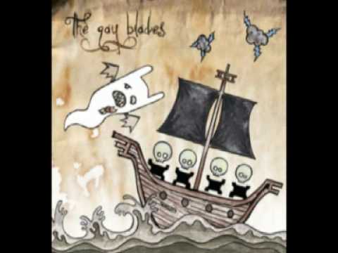 The Gay Blades - You're a Garbage Barge, I'm a Dream Boat