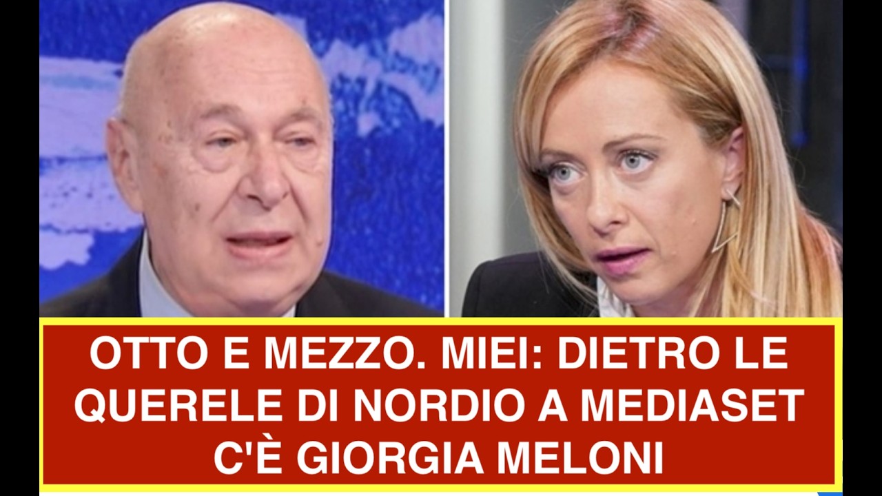 OTTO E MEZZO. MIEI: DIETRO LE QUERELE DI NORDIO A MEDIASET C'È GIORGIA MELONI