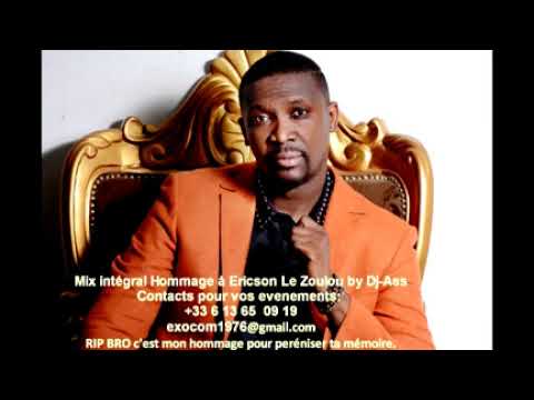 Ericson Le Zoulou Hommage mix Intégral  by Dj Ass