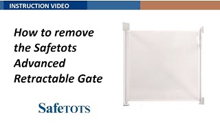 How to remove the Safetots Retractable Gate | Safetots