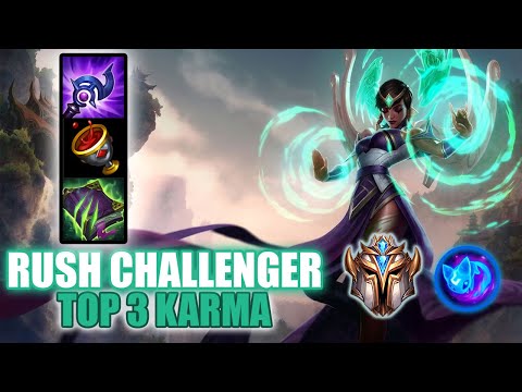 [Wild Rift] KARMA TOP 3 - RUSH Challenger ranked game + build