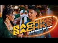 Bachke Bachke - Hasan Shah | Ramses (Official Music Video) Gana Cafe
