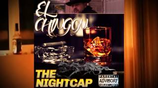El Chingon - SO GOOD - The NightCap EP
