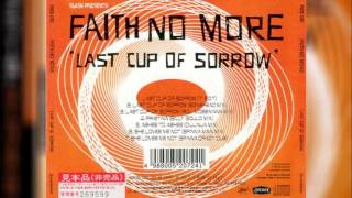 Faith No More - Last Cup Of Sorrow 7" Mix