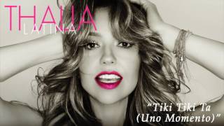 thalia tiki tiki ta uno momento cover audio