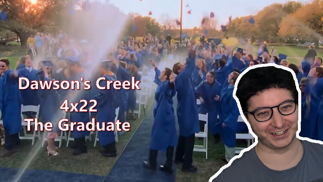Dawson's Creek 4x22 | "The Graduate" Reaction | First Time Watching