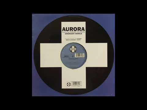 Aurora Feat. Naimee Coleman - Ordinary World (Condor Remix)
